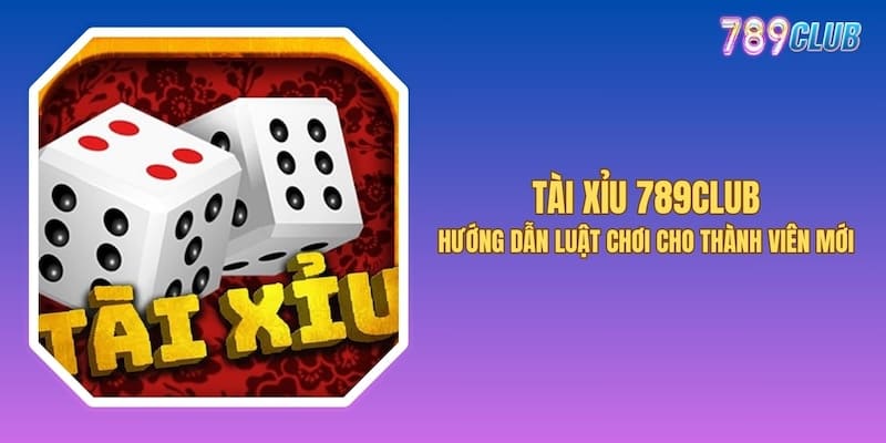 Tài Xỉu 789club